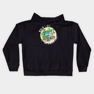 When I die, Bury me with my Plants Kids Hoodie